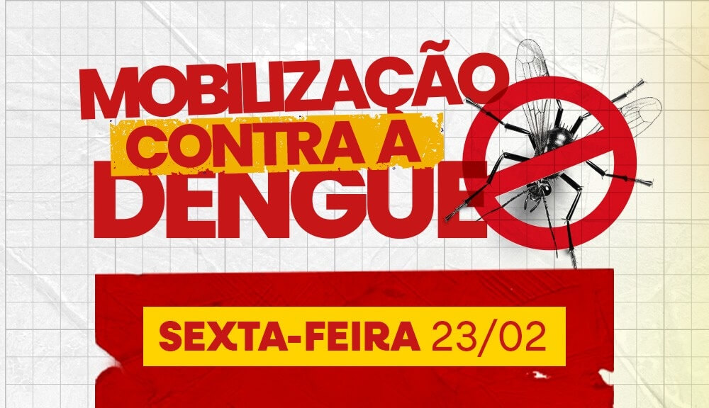 Prefeitura de Patos e Governo do Estado unem esforços para o Dia D de Mobilização contra a Dengue