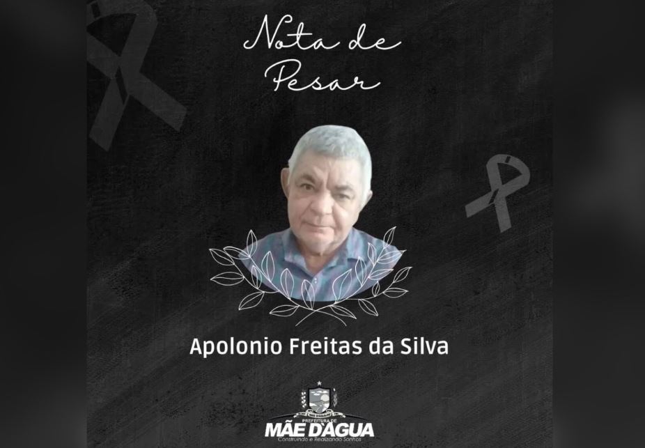 Prefeito de Mãe d’Água, Cirino, emite Nota de Pesar pelo falecimento do senhor Apolônio Freitas da Silva