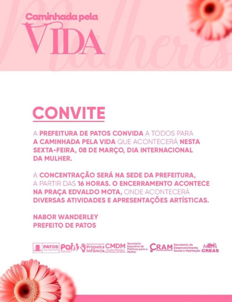 Patos terá nesta sexta-feira, 08 de março, a Caminhada pela Vida das Mulheres