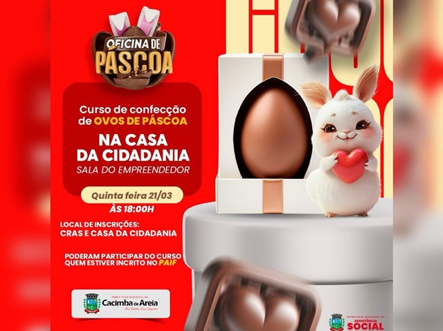 Oficina de confecção de ovos de páscoa será promovida em Cacimba de Areia