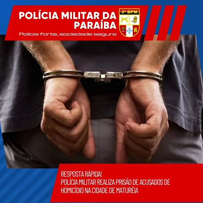 Polícia Militar realiza prisão de acusados de homicídio em Matureia