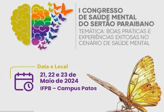 21 a 23 de Maio: I Congresso de Saúde Mental do Sertão abre novas perspectivas para profissionais da área