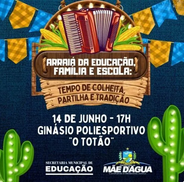 Em Mãe D´água: São João da Educação 2024 acontece de 11 a 14 de junho com o tema “Tempo de Colheita, Partilha e Tradição”