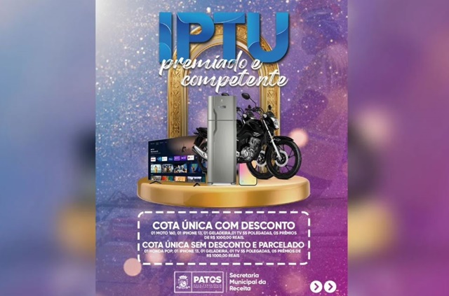 Em Patos o IPTU retorna em obras e ações em benéfico da população além de diversos prêmios
