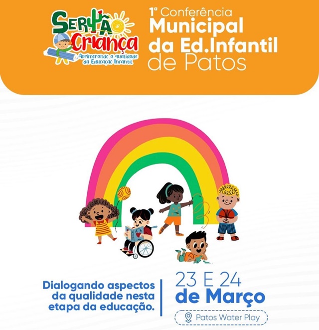 Educação de Patos promoverá 1ª Conferência Municipal de Educação Infantil nos dias 23 e 24 de março