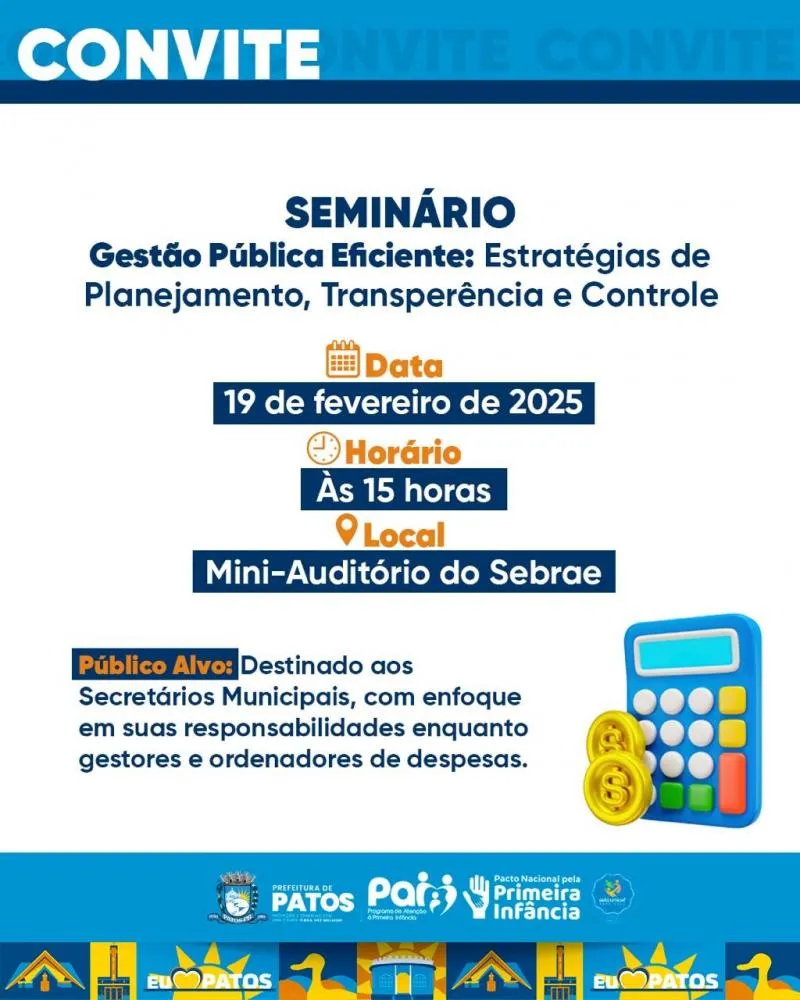 Prefeitura de Patos promove Seminário sobre diretrizes da gestão municipal e às orientações do TCE-PB