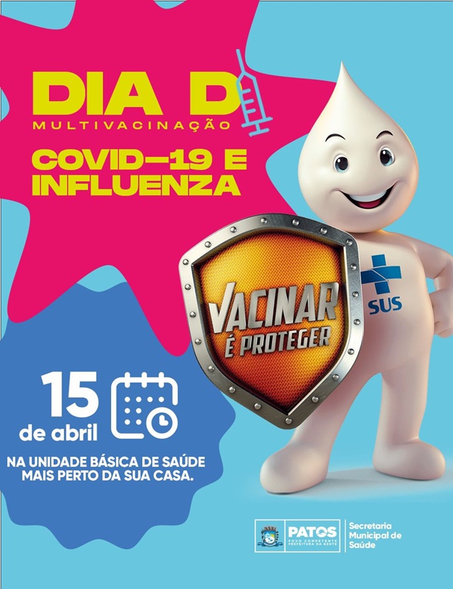 Dia D de Vacinação contra influenza, contra covid e multivacinação, acontece neste sábado (15), em Patos-PB - OUÇA