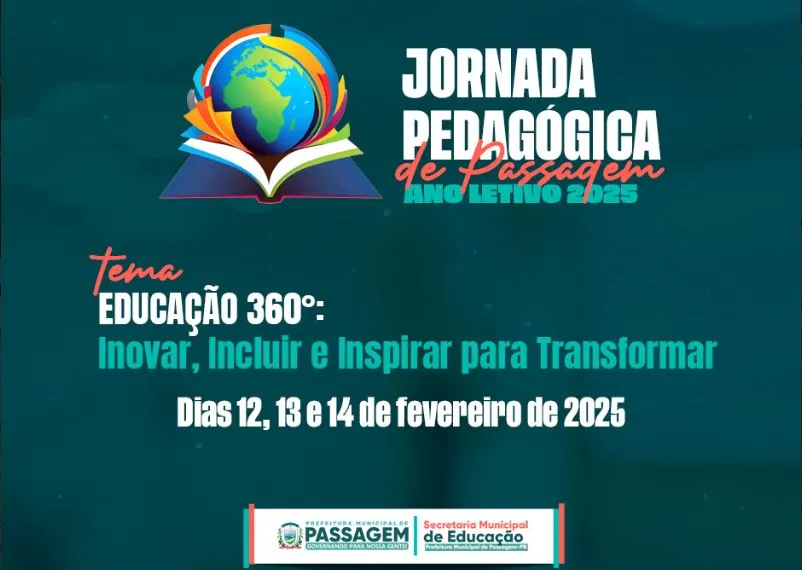 Passagem realiza a Jornada Pedagógica 2025 com o tema Educação 360: Inovar, Incluir e Inspirar para Transformar
