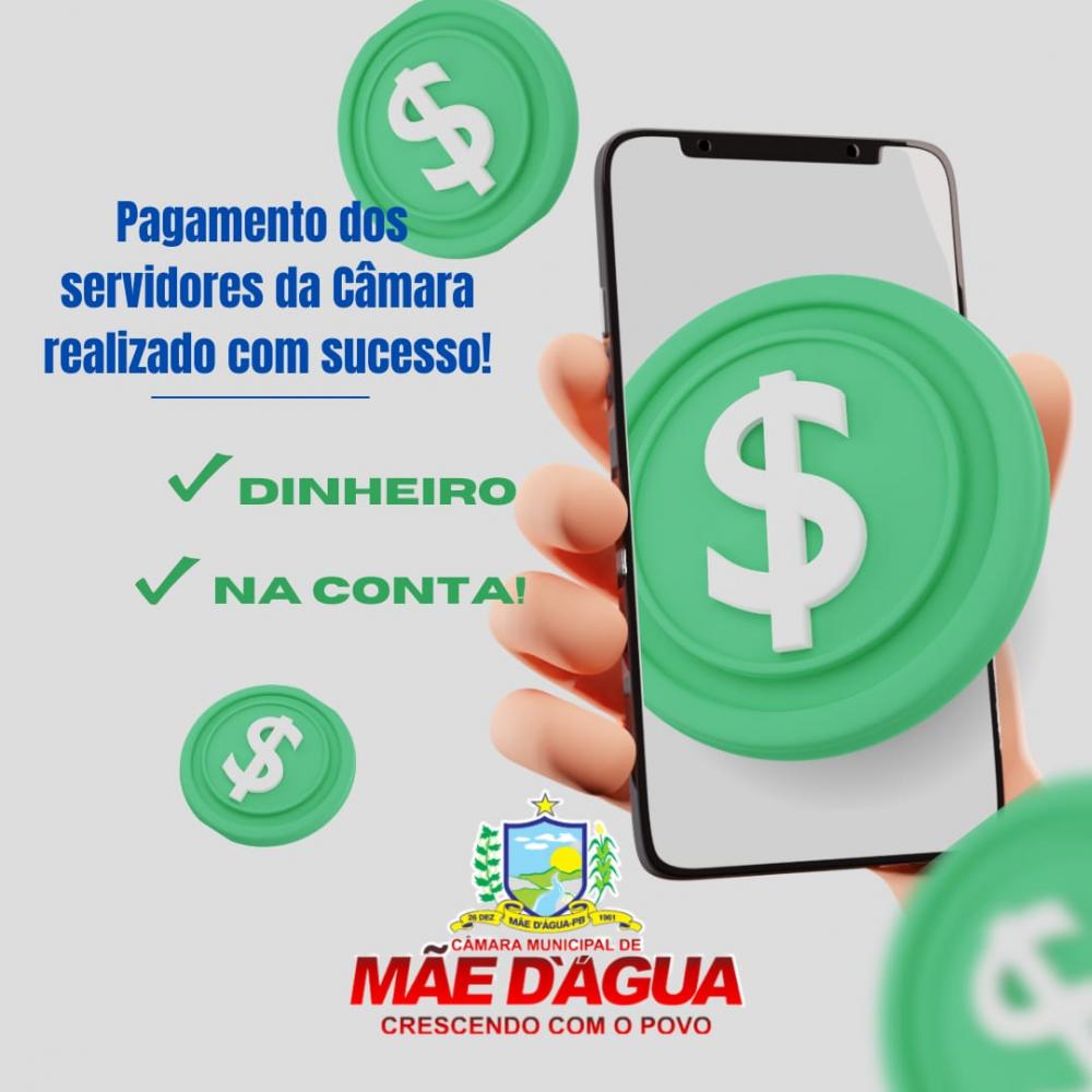 Câmara Municipal de Mãe D´água realiza pagamento dos servidores e parlamentares nessa quinta-feira (20) 