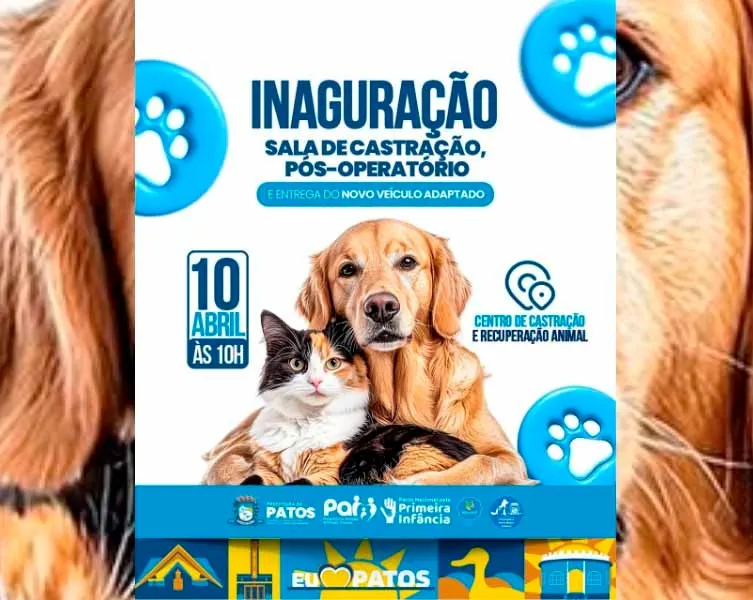 Prefeitura de Patos anuncia inauguração de nova sala cirúrgica, 49 baias de pós-operatório e novo Pet Móvel para a causa animal - OUÇA 