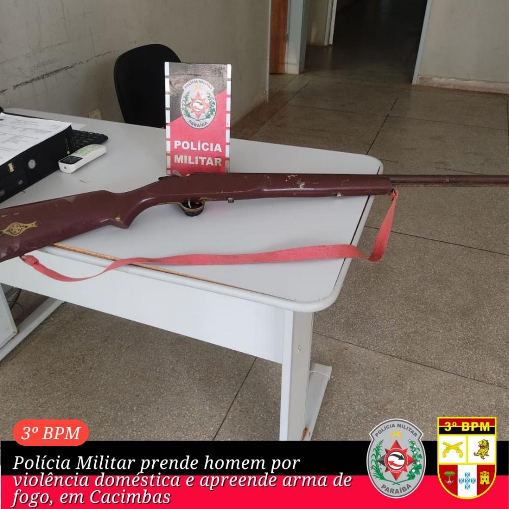 POLÍCIA MILITAR PRENDE HOMEM POR VIOLÊNCIA DOMÉSTICA E APREENDE ARMA DE FOGO, EM CACIMBAS 