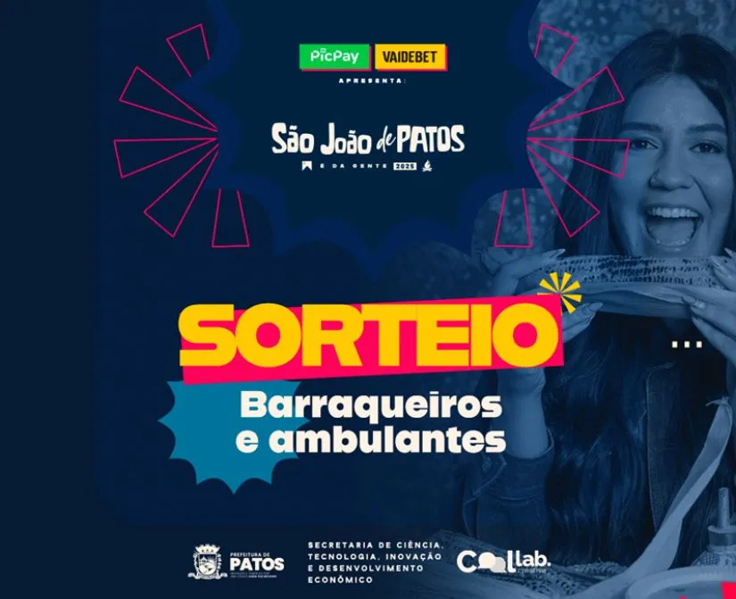 São João de Patos 2025: Sorteio de local dos barraqueiros e ambulantes acontece nesta sexta-feira, 16, por meio de Live