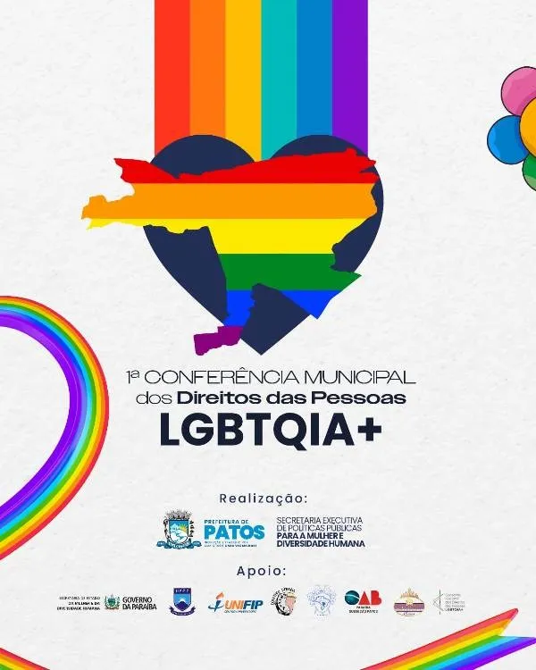 I Conferência Municipal da Pessoa LGBTQIA+ de Patos está com inscrições abertas. Confira o link