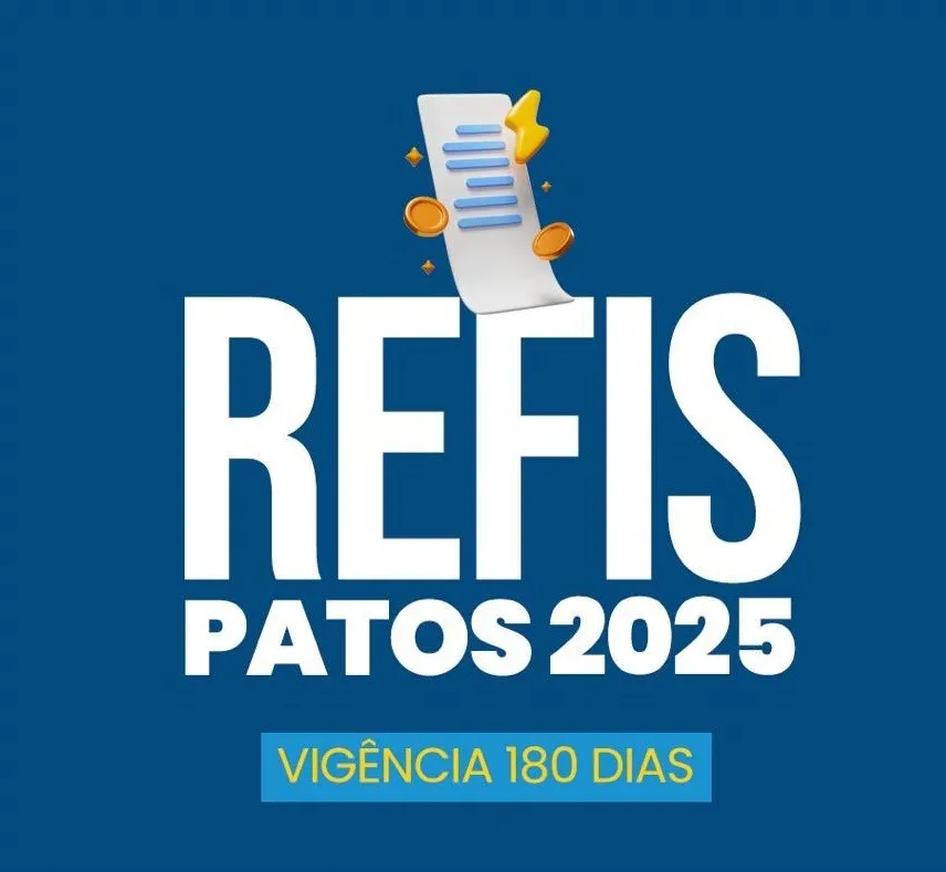 Refis Patos 2025 incentiva regularização fiscal e oferece condições especiais para contribuintes