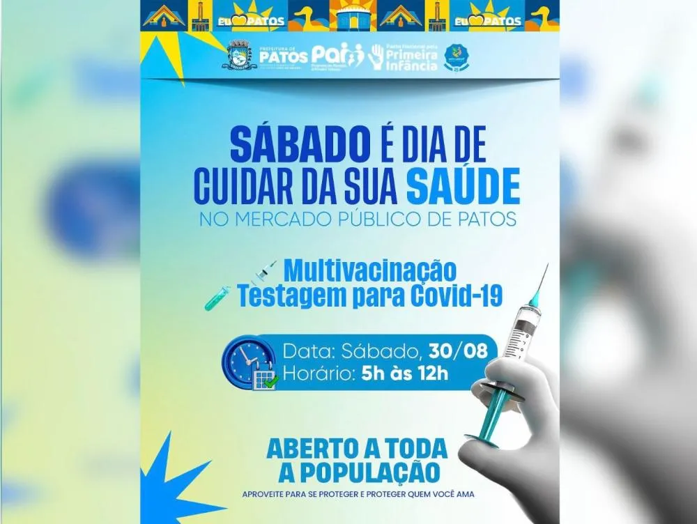 Não perca! Neste sábado, Mercado Público de Patos recebe ação de vacinação e testagem COVID