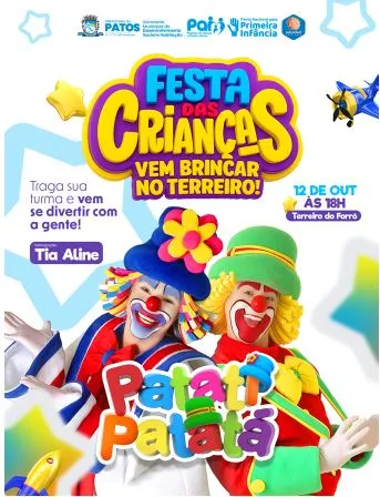 Diversão garantida! Prefeitura de Patos realiza a Festa das Crianças com o show de Patati Patatá, neste domingo 12