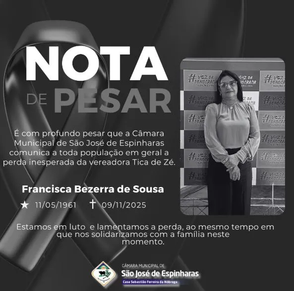Câmara de Vereadores de São José de Espinharas emite Nota de Pesar pelo falecimento da vereadora Francisca Bezerra de Sousa, (Tica de Zé)