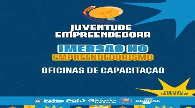 Últimas vagas para o Juventude Empreendedora, uma imersão gratuita que vai impulsionar seu negócio ou tirar seu sonho do papel em Patos