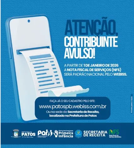 Prefeitura de Patos inicia cadastro de contribuintes avulsos para adequação ao novo padrão nacional de Nota Fiscal de Serviços