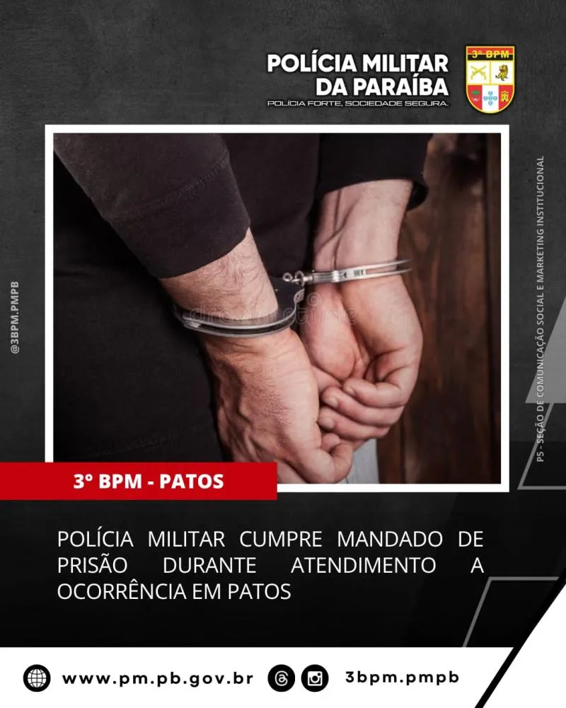 Polícia Militar cumpre mandado de prisão durante atendimento a ocorrência em Patos 