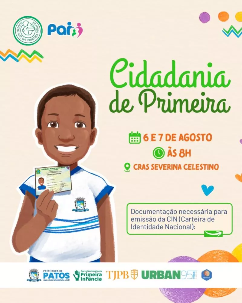 Prefeitura de Patos realizará nova edição do Cidadania de Primeira com emissão da CIN para crianças