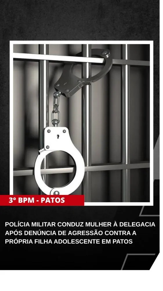 Polícia Militar conduz mulher à Delegacia após denúncia de agressão contra a própria filha adolescente em Patos