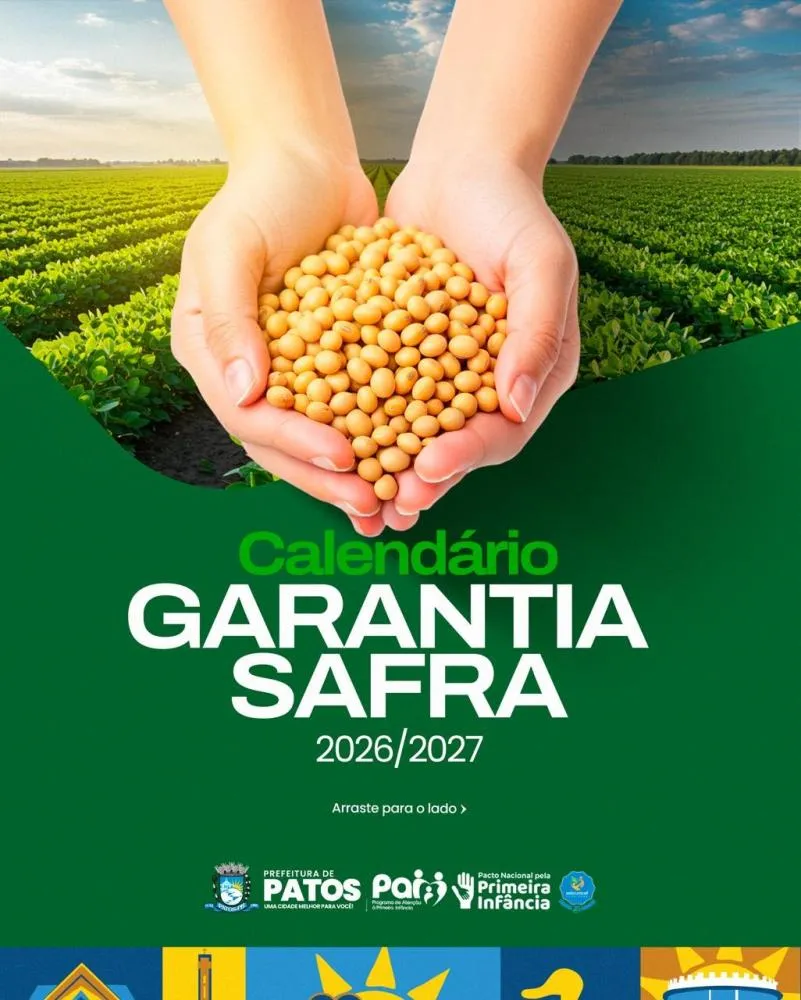 Secretaria de Agricultura de Patos informa início das inscrições do Garantia Safra 2026/2027