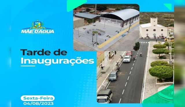 Prefeitura de Mãe d’Água convida população para inaugurações de novas obras com presença de autoridades federais e estaduais, nesta sexta (04)