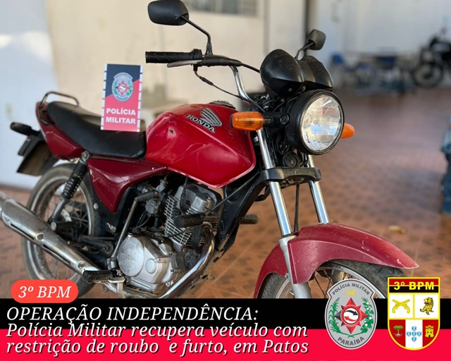 Polícia Militar recupera motocicleta roubada, no bairro das 7 Casas, em Patos. 