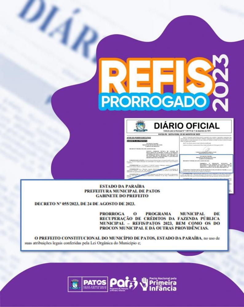 Prefeitura de Patos decreta prorrogação do Programa Refis/2023 por mais seis me