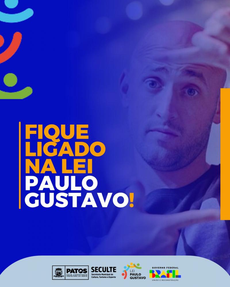 Prefeitura de Patos lança calendário de inscrições da Lei Paulo Gustavo