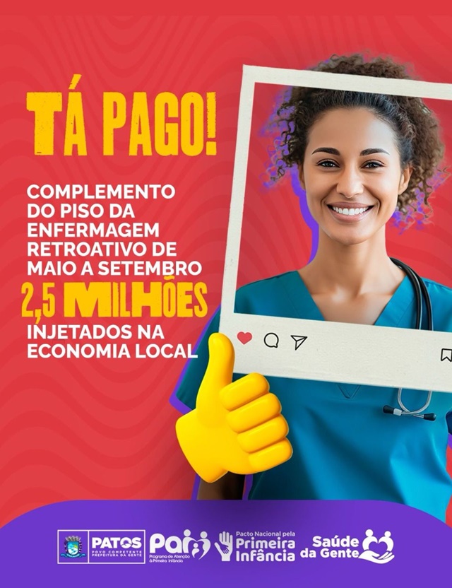 Prefeitura de Patos paga complemento do piso da enfermagem, retroativo de maio a setembro 