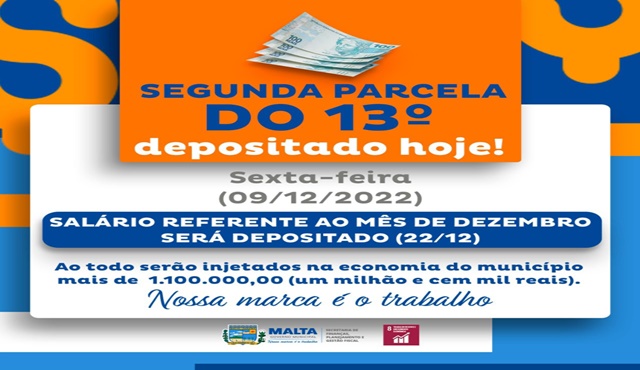 Prefeitura de Malta vai injetar mais de R$ 1 MILHÃO na economia local, com com 2ª parcela do 13º e pagamento referente ao mês de dezembro 