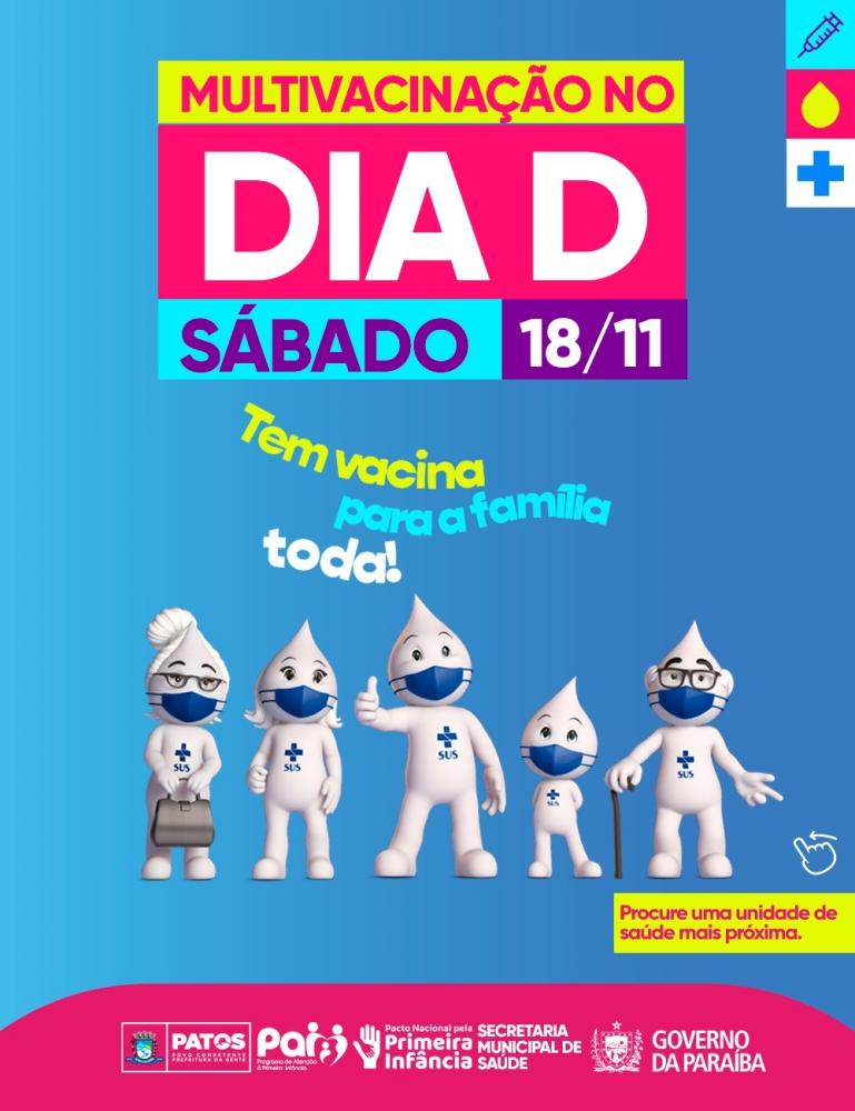 Patos realiza 'Dia D' de Multivacinação neste sábado (18) para atender a todos os públicos