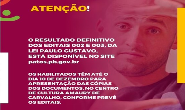Prefeitura de Patos divulga resultado dos editais 002 e 003 da Lei Paulo Gustavo, no município