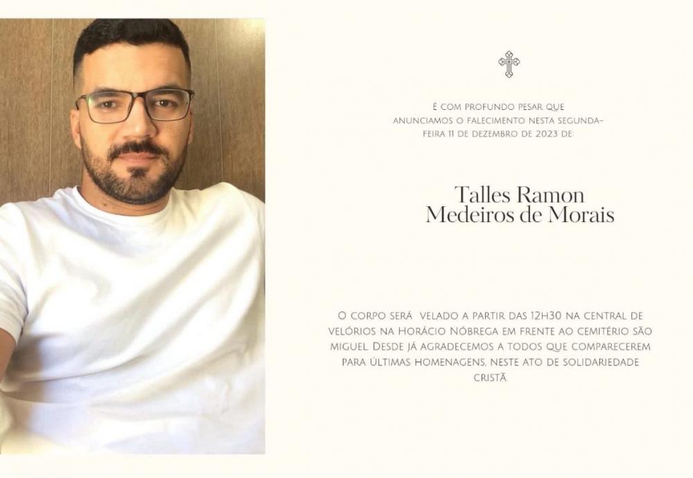 Família informa o falecimento de Talls Ramon Medeiros de Morais